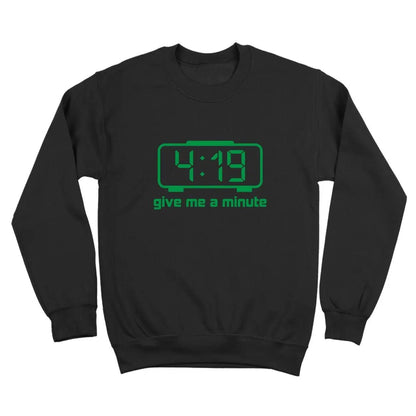 419 Give Me A Minute - Donkey Tees T-shirt