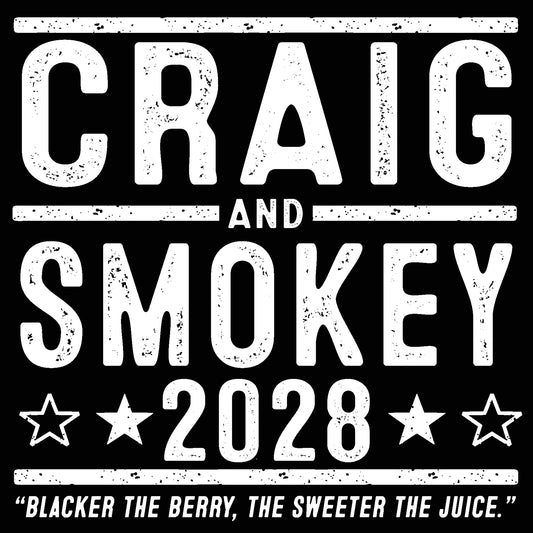 Craig And Smokey 2028 Election