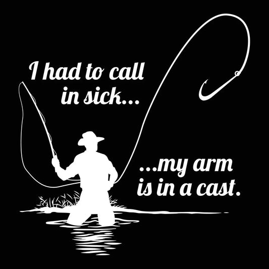 Had To Call In Sick Fishing Tshirt - Donkey Tees