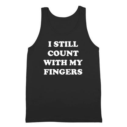 I Still Count With My Fingers Tshirt - Donkey Tees