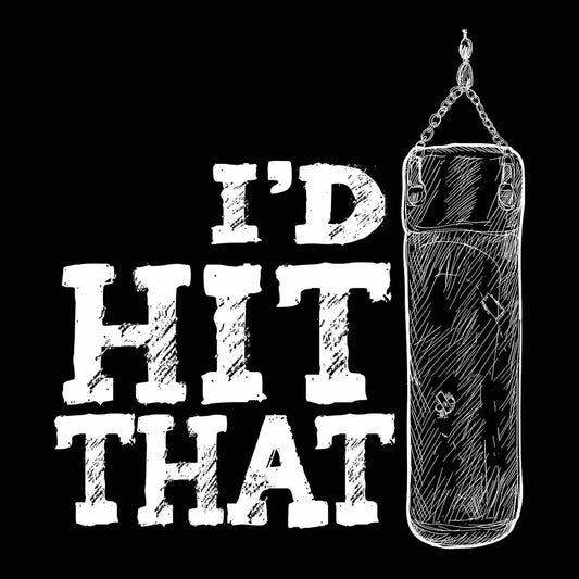 I'd Hit That (Boxing) Tshirt - Donkey Tees