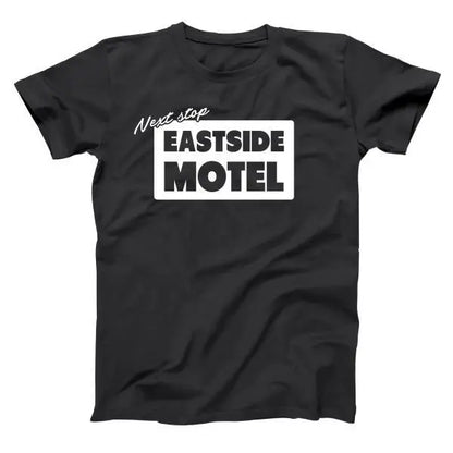 Next Stop Eastside Motel Tshirt - Donkey Tees