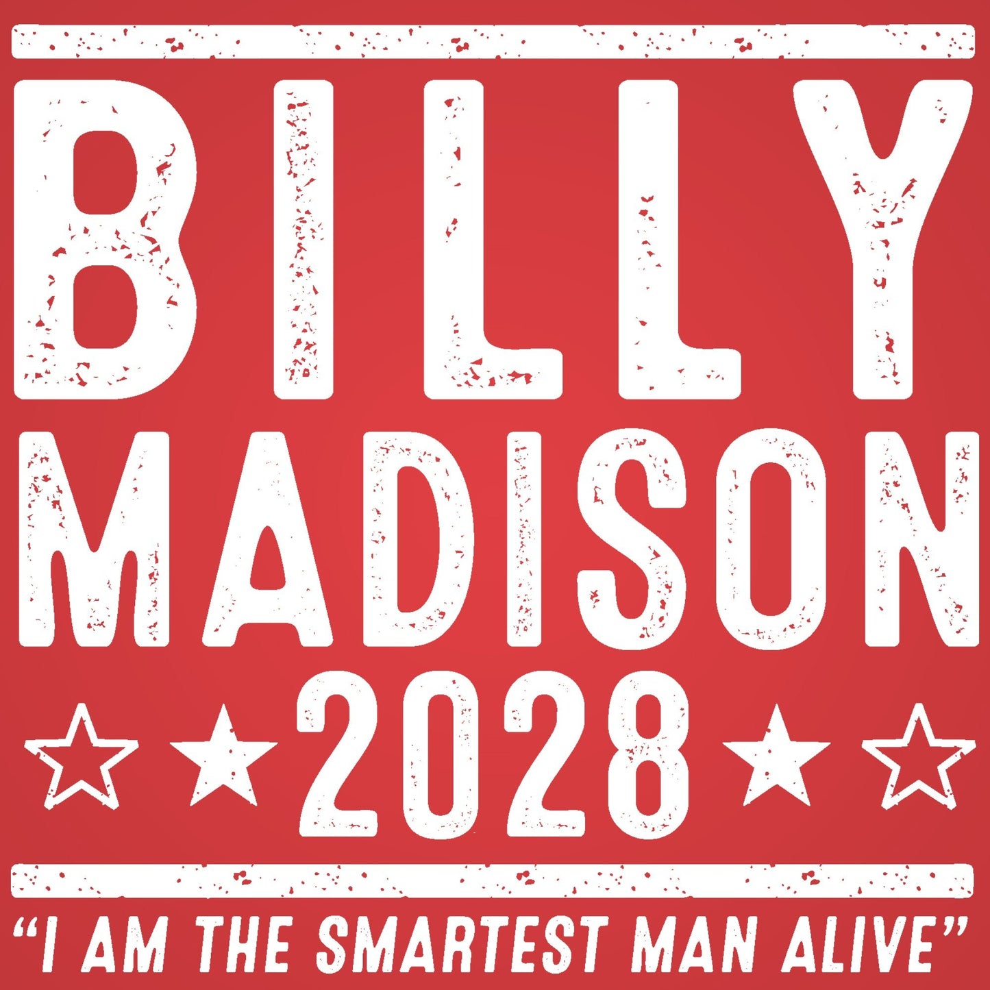 Billy Madison 2028 Election - Donkey Tees T-shirt