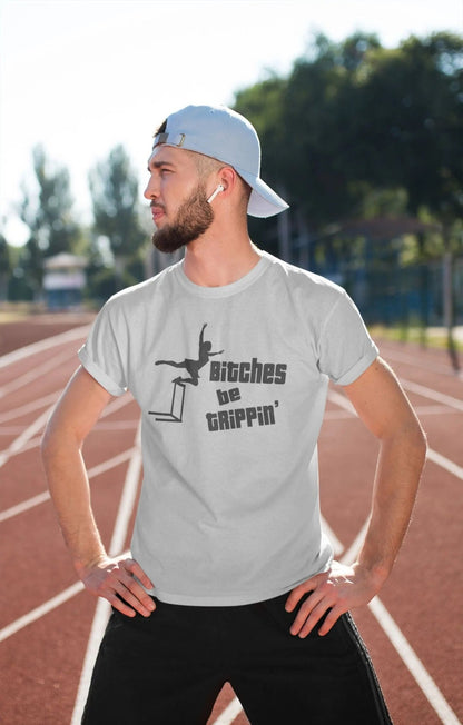 Bitches Be Trippin - Donkey Tees T-shirt