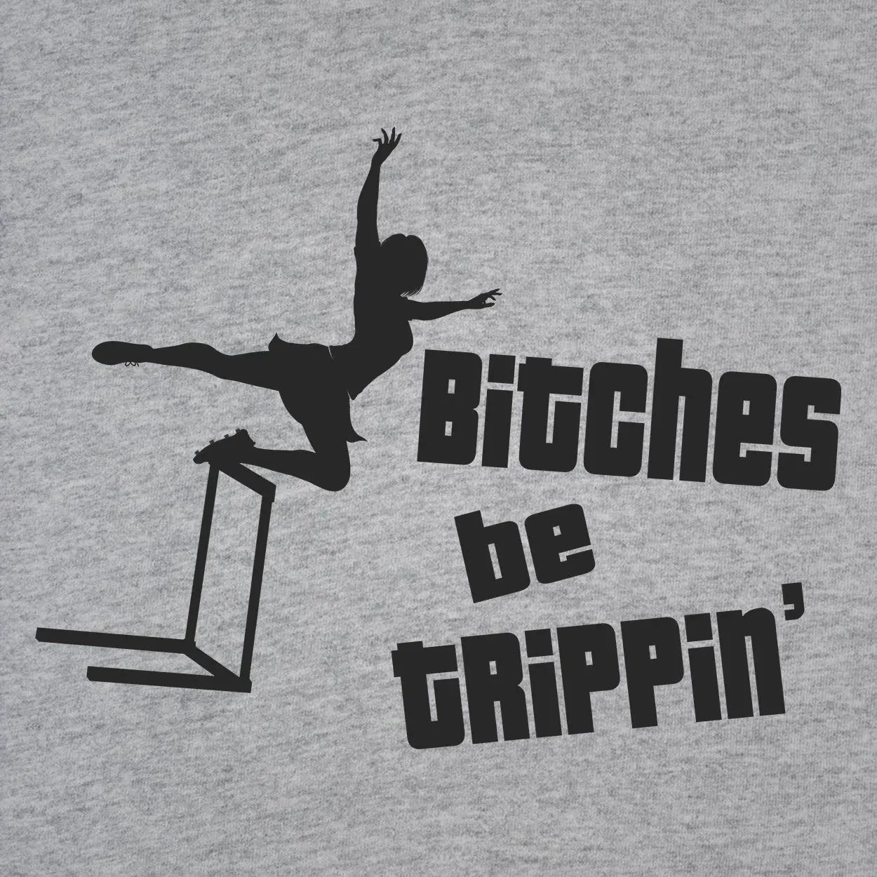 Bitches Be Trippin - Donkey Tees T-shirt