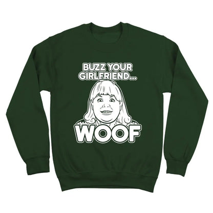 Buzz Your Girlfriend Woof - Donkey Tees T-shirt