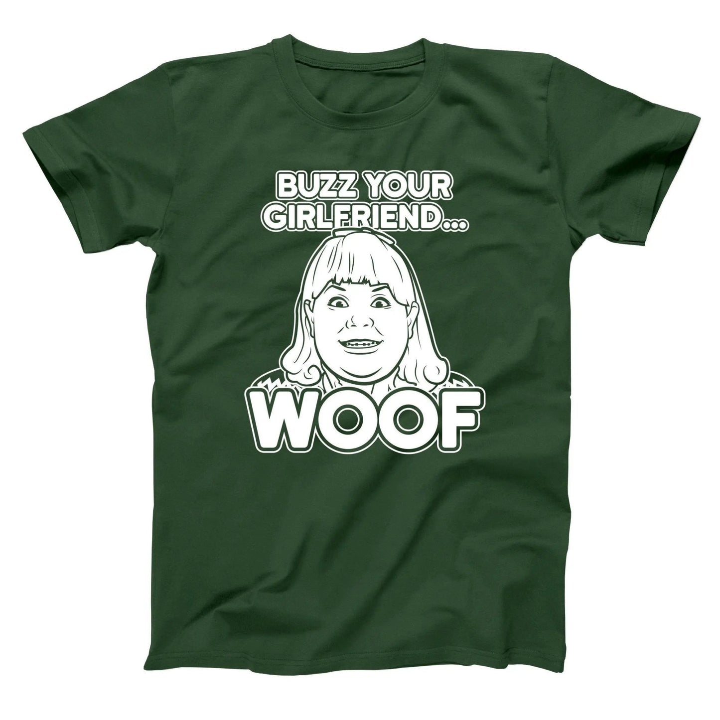 Buzz Your Girlfriend Woof - Donkey Tees T-shirt