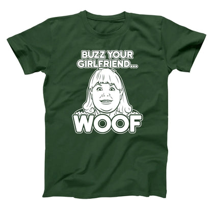 Buzz Your Girlfriend Woof - Donkey Tees T-shirt