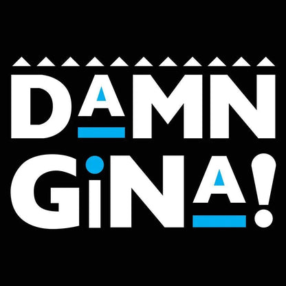 Damn Gina - Donkey Tees T-shirt