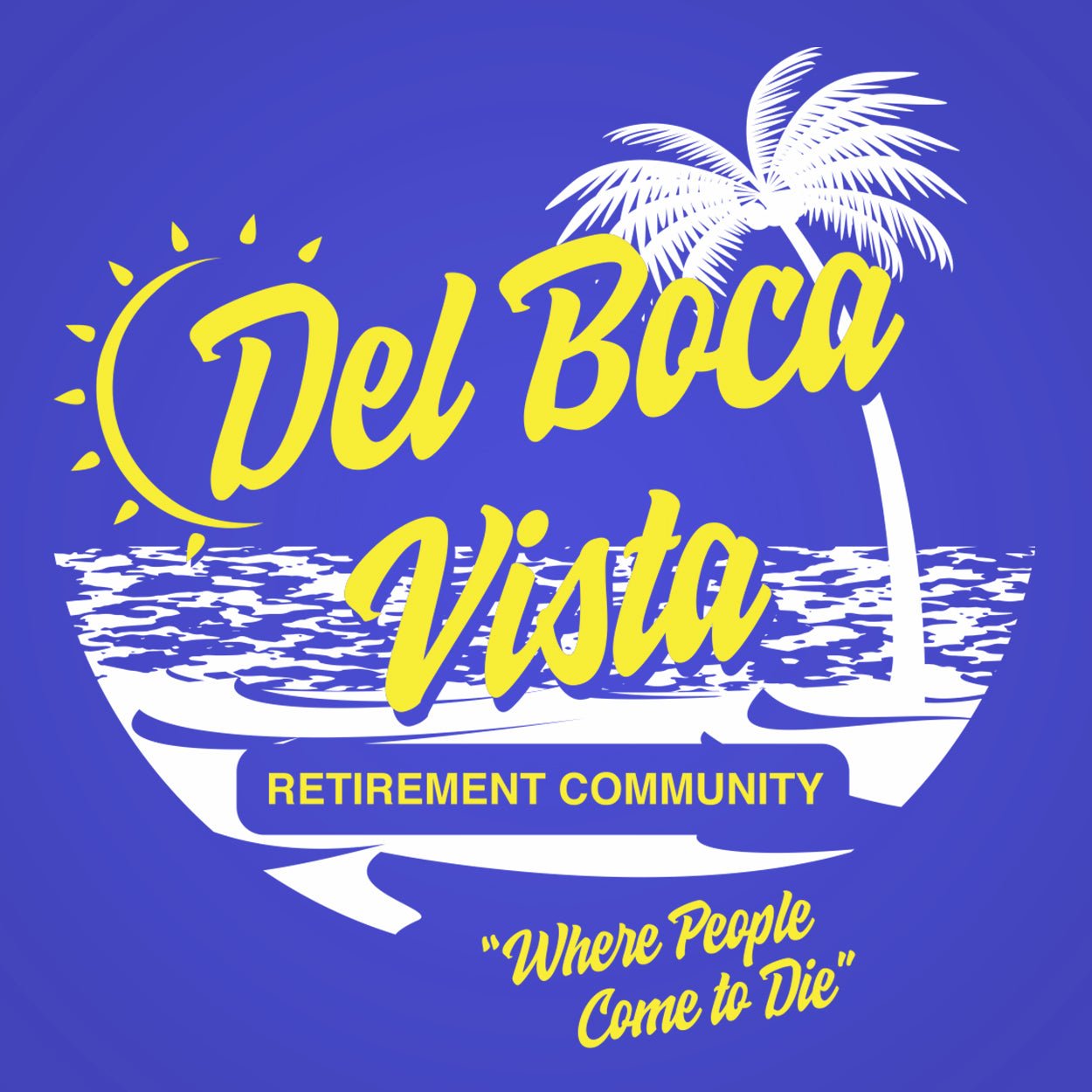 Del Boca Vista Retirement Community - Donkey Tees T-shirt