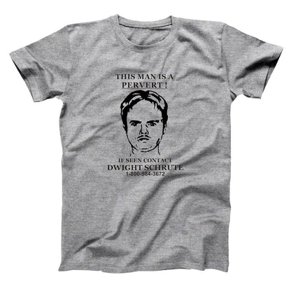 Dwight Schrute Pervert Sign - Donkey Tees T-shirt