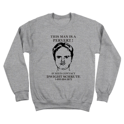 Dwight Schrute Pervert Sign - Donkey Tees T-shirt