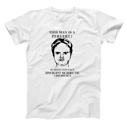 Dwight Schrute Pervert Sign - Donkey Tees T-shirt