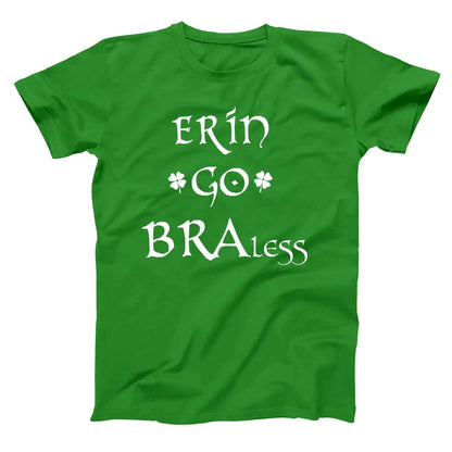 Erin Go Braless - Donkey Tees T-shirt