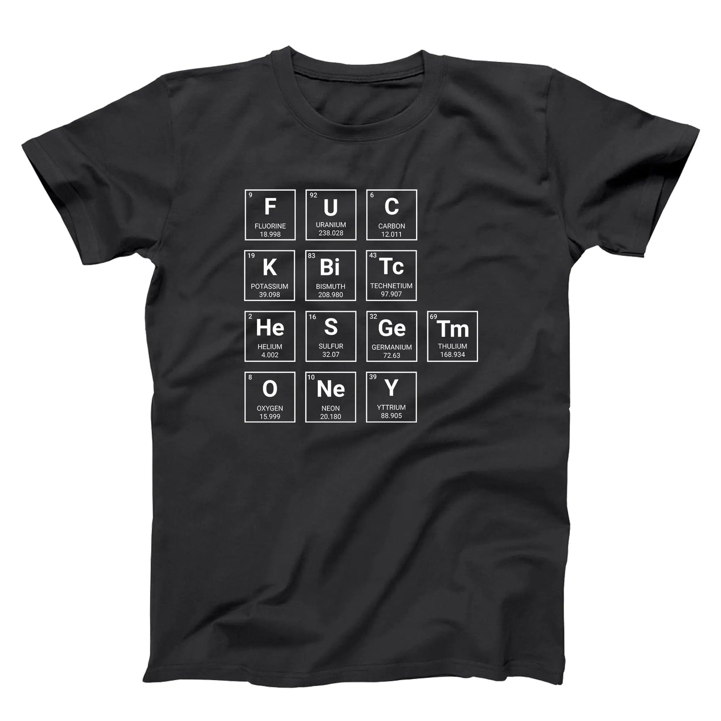 F Bitches Get Money Periodic Table - Donkey Tees T-shirt