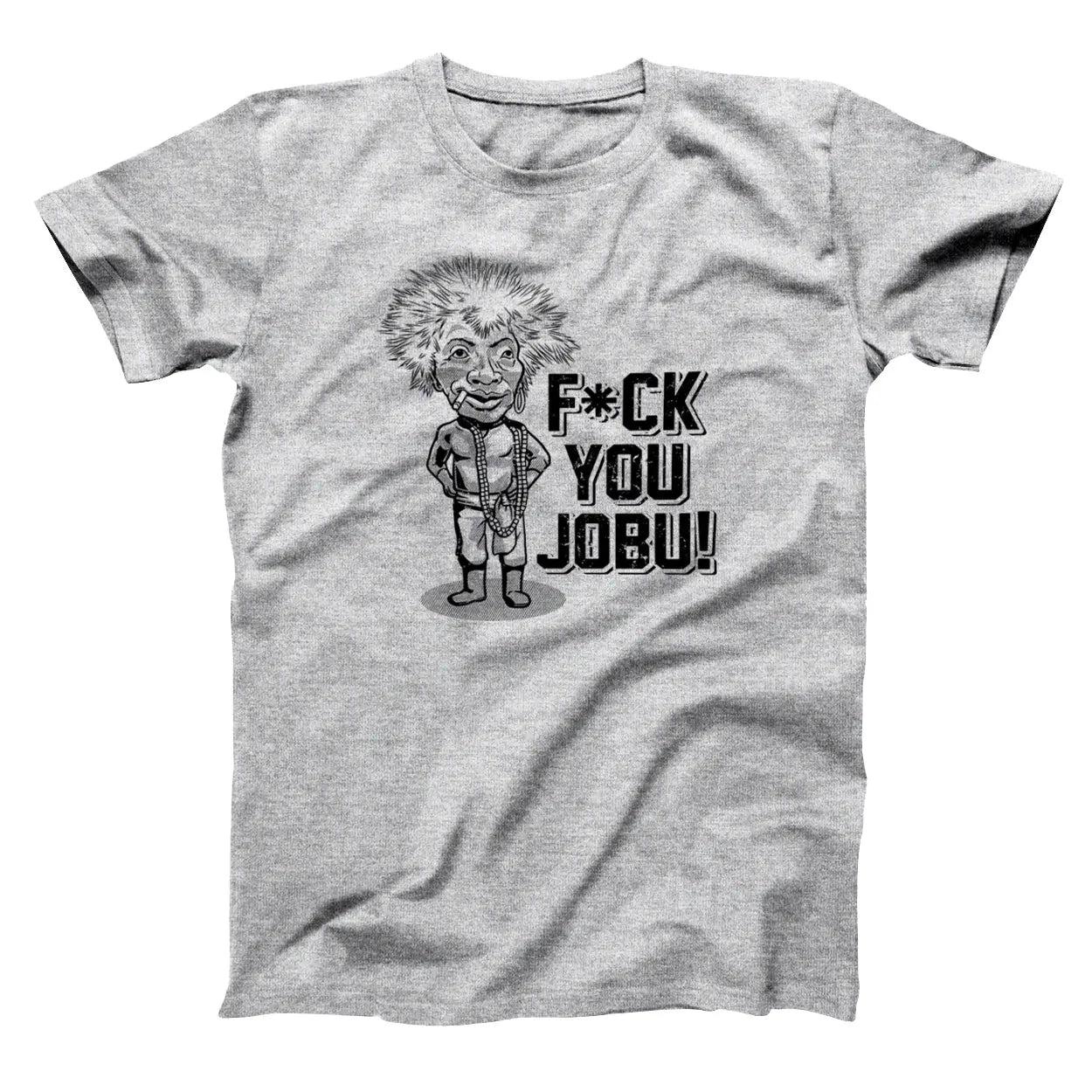 F You Jobu - Donkey Tees T-shirt