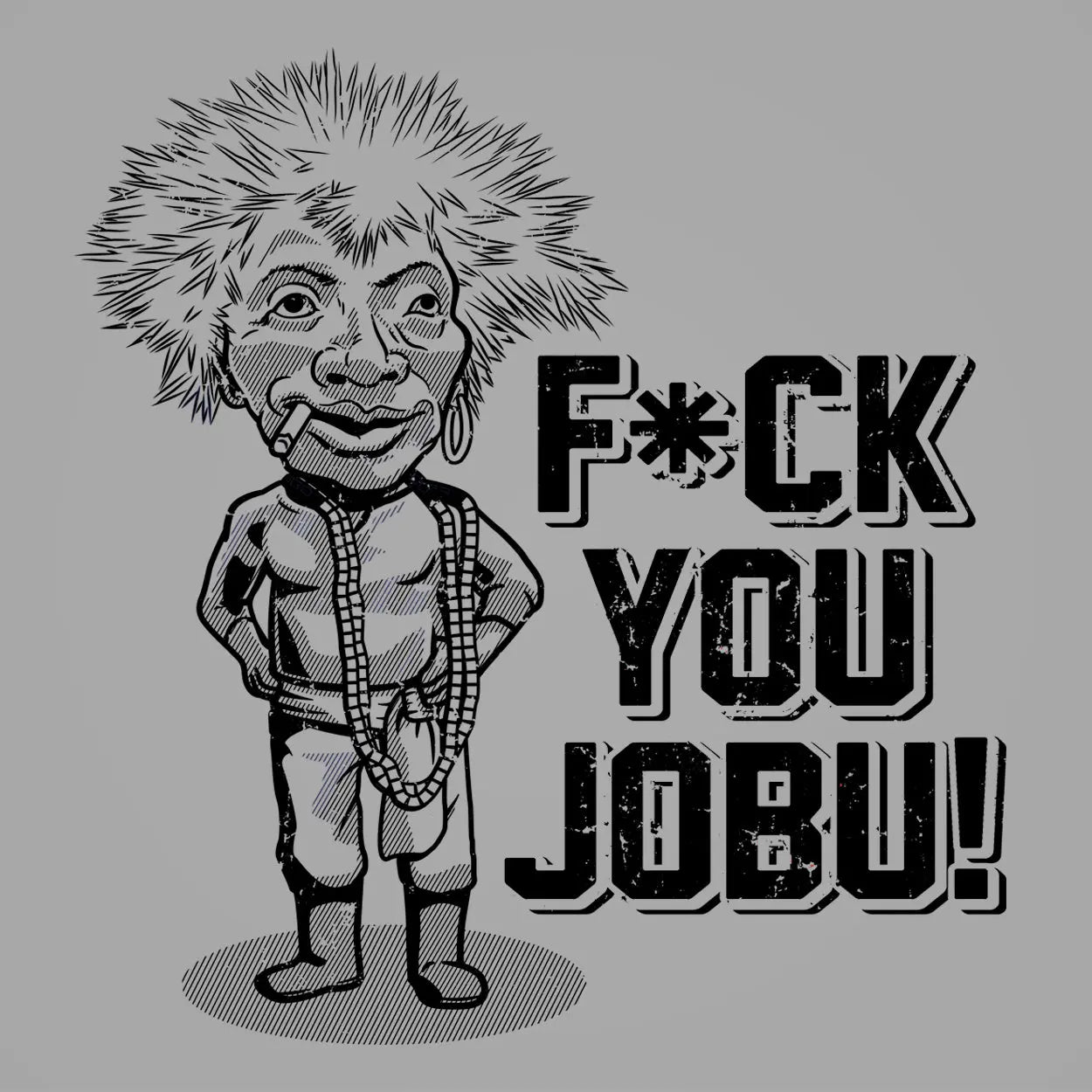 F You Jobu - Donkey Tees T-shirt