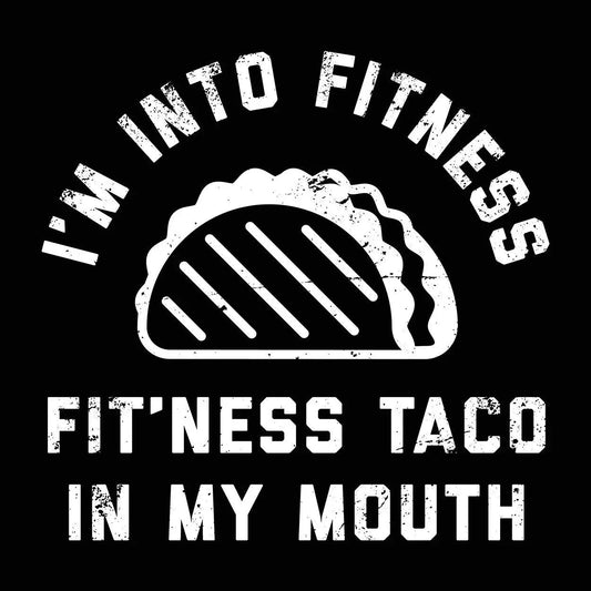 Fitness Taco In My Mouth - Donkey Tees T-shirt