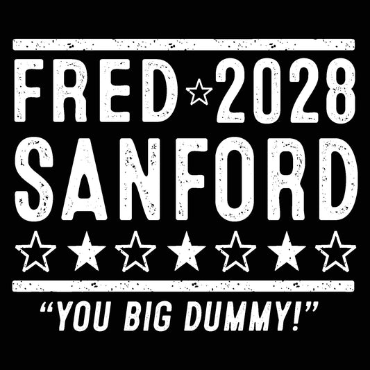 Fred Sanford 2028 Election - Donkey Tees T-shirt