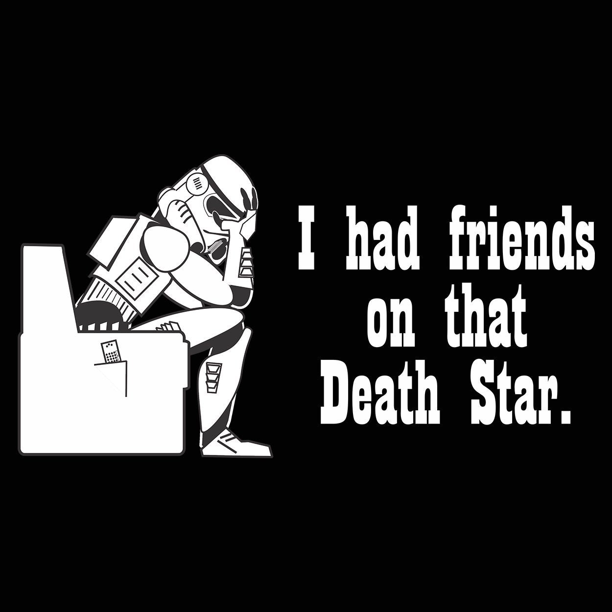 Friends On That Death Star - Donkey Tees T-shirt