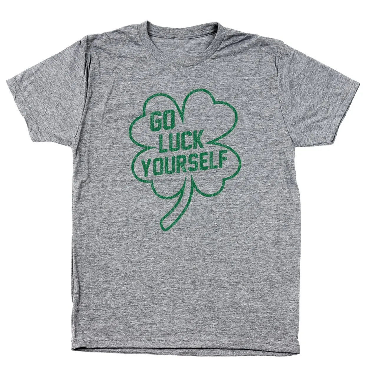 Go Luck Yourself - Donkey Tees T-shirt