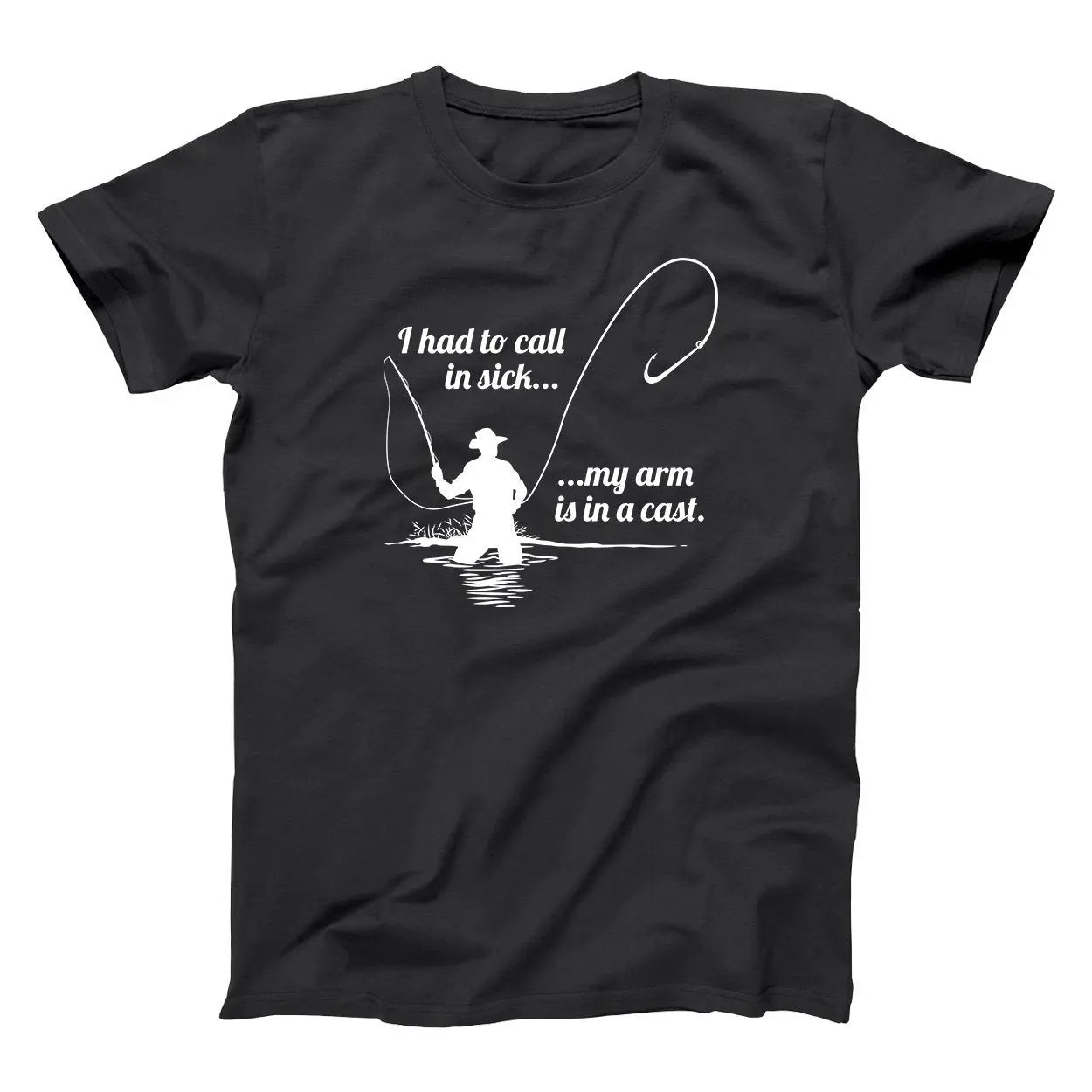 Had To Call In Sick Fishing - Donkey Tees T-shirt