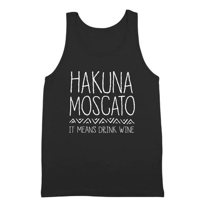 Hakuna Moscato It Means Drink Wine - Donkey Tees T-shirt