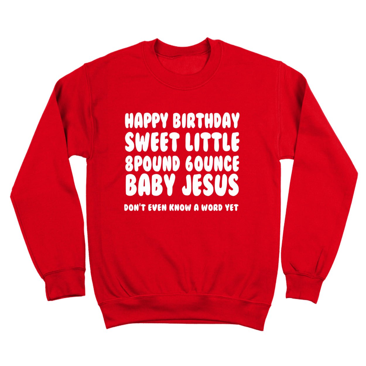 Happy Birthday Baby Jesus - Donkey Tees T-shirt