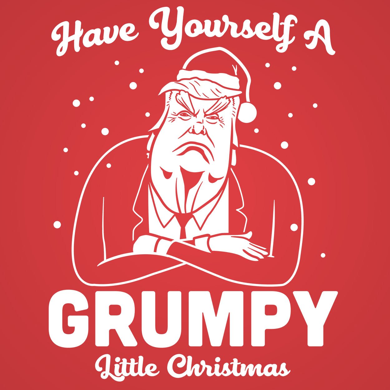 Have Yourself A Grumpy Little Christmas - Donkey Tees T-shirt