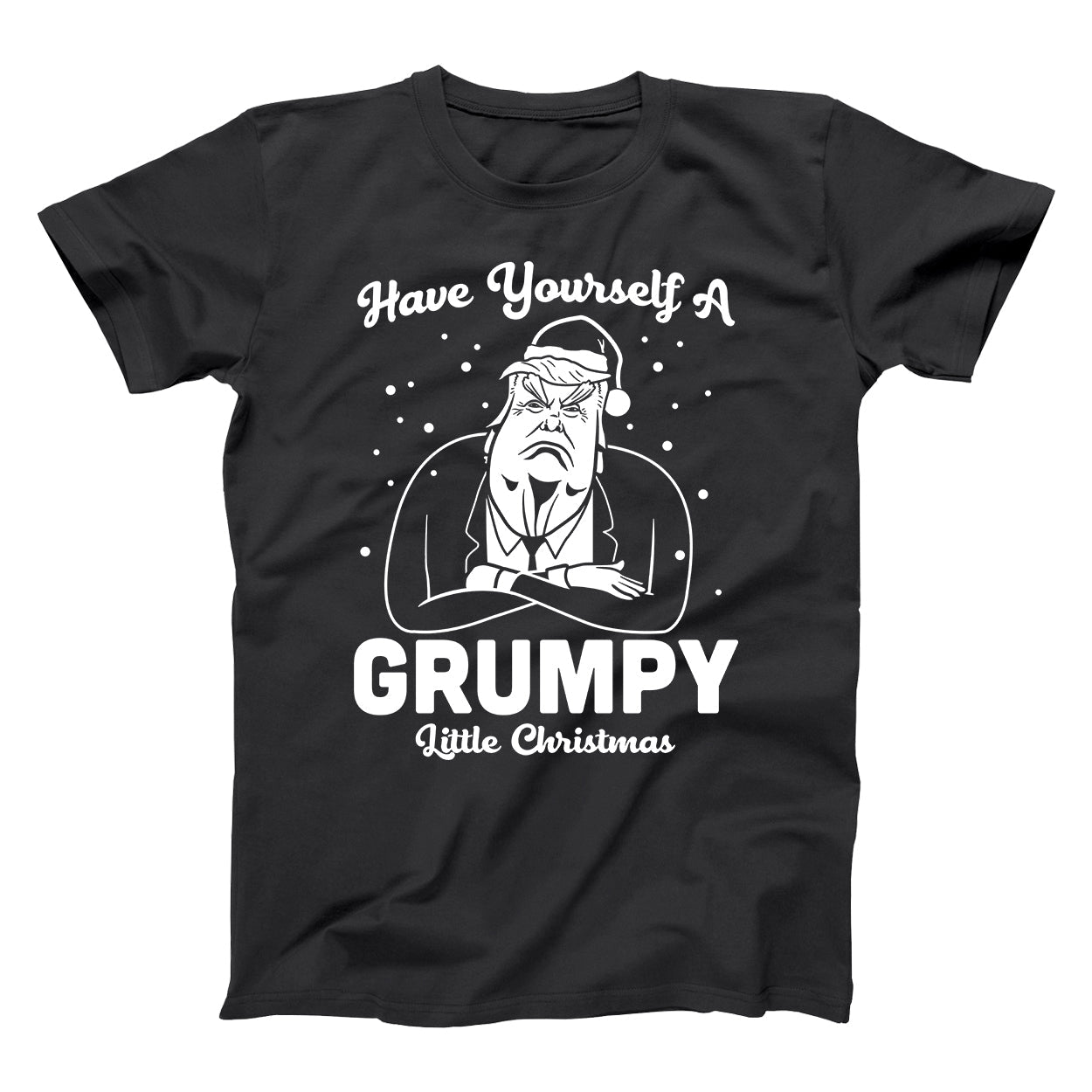 Have Yourself A Grumpy Little Christmas - Donkey Tees T-shirt