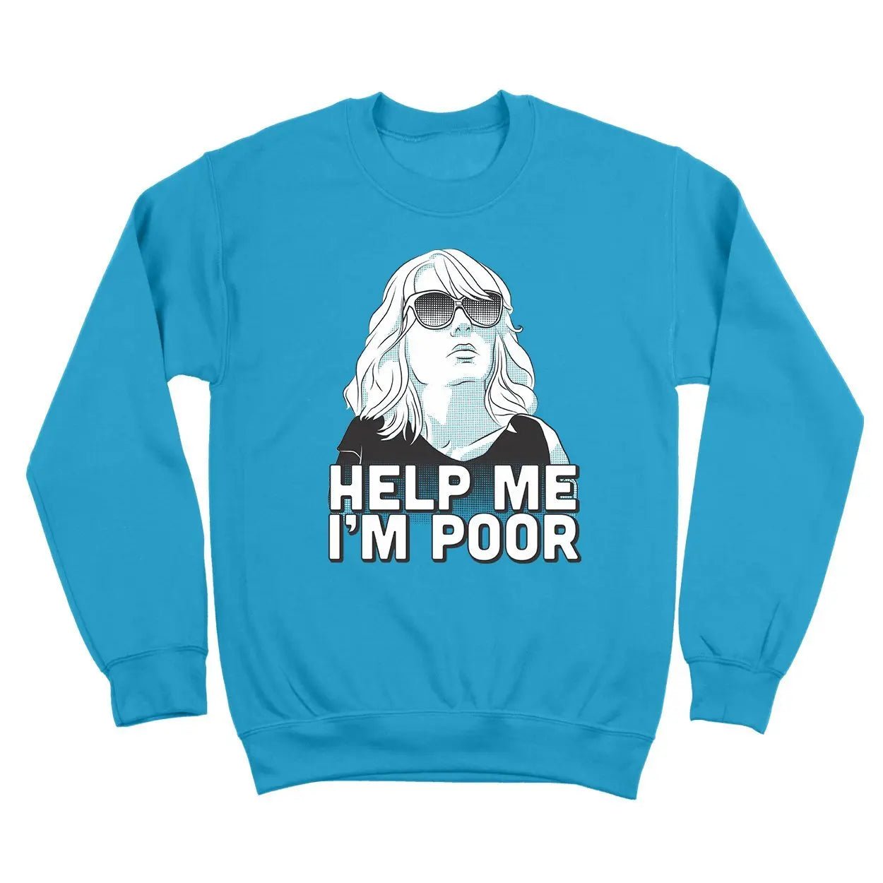 Help Me I'm Poor - Donkey Tees T-shirt