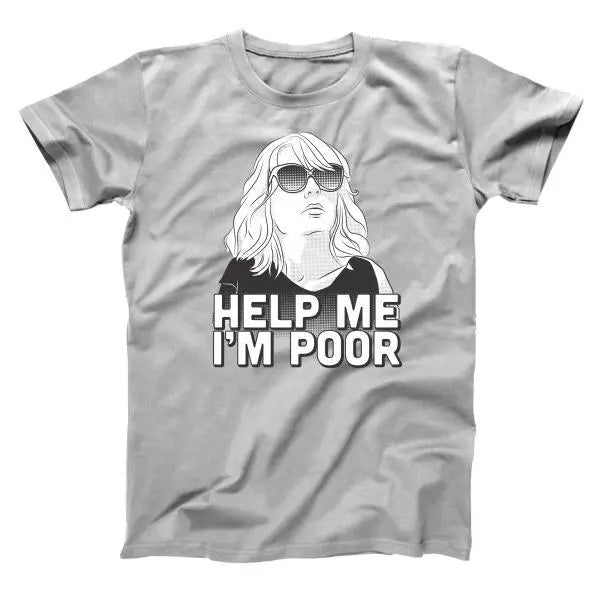 Help Me I'm Poor - Donkey Tees T-shirt