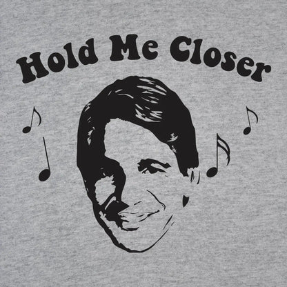 Hold Me Closer - Donkey Tees T-shirt