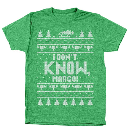 I Don't Know Margo - Donkey Tees T-shirt