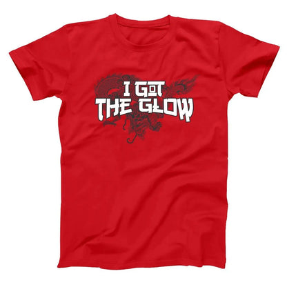 I Got The Glow - Donkey Tees T-shirt