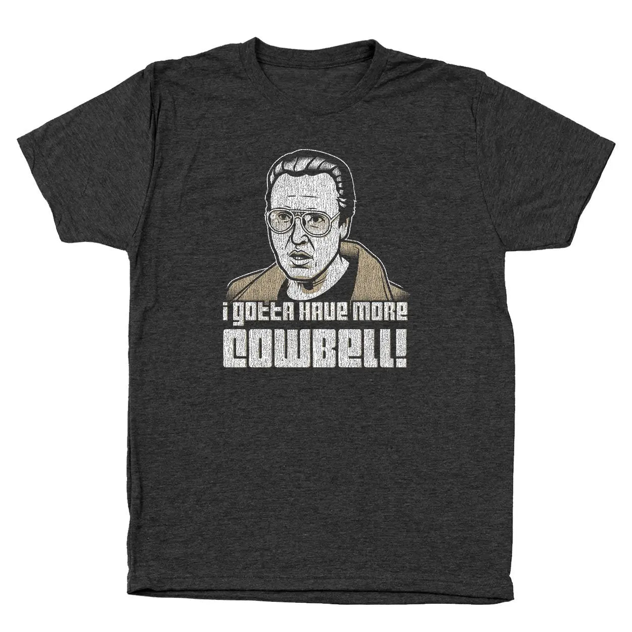 I Gotta Have More Cowbell - Donkey Tees T-shirt