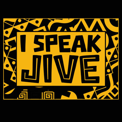 I Speak Jive - Donkey Tees T-shirt