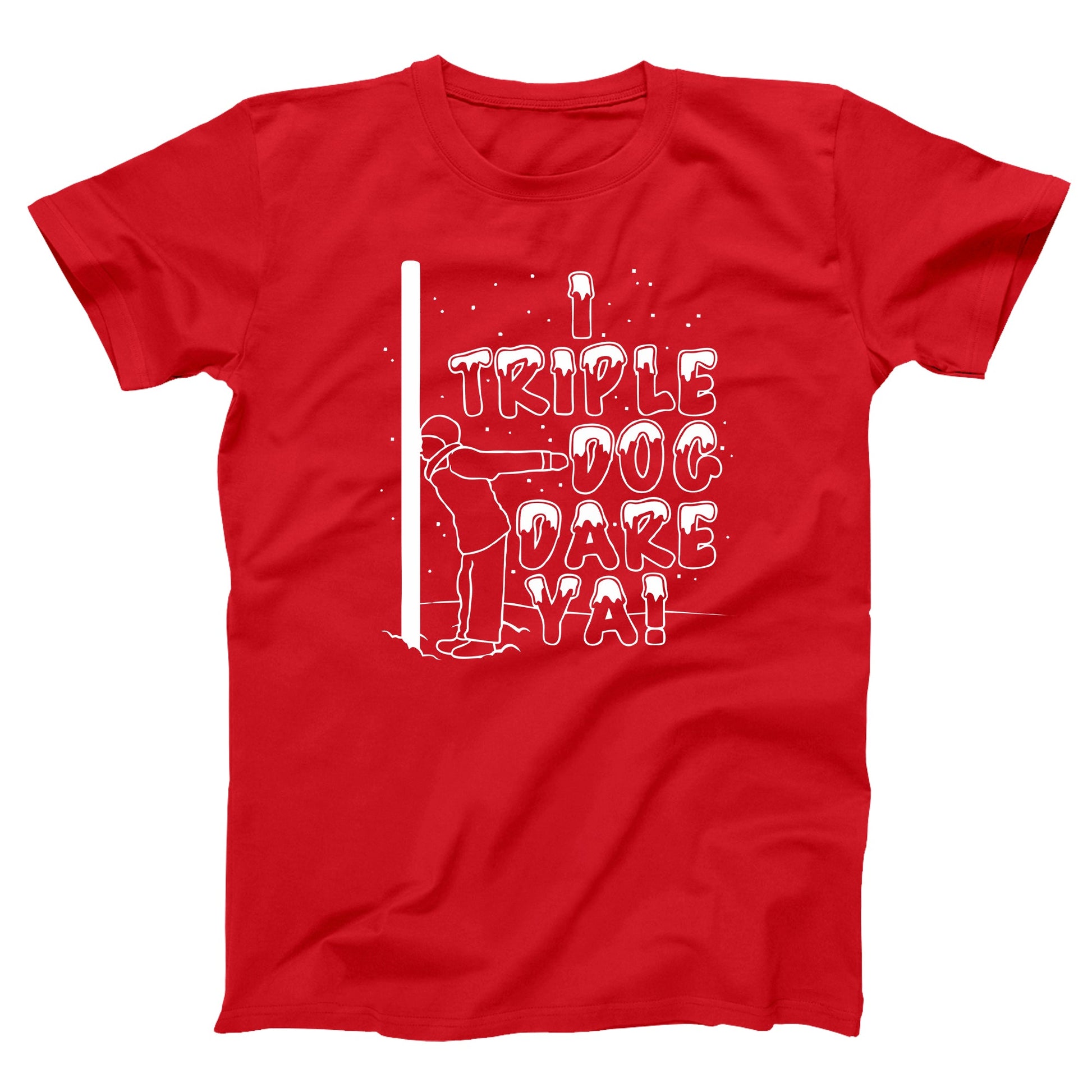 I Triple Dog Dare Ya - Donkey Tees T-shirt