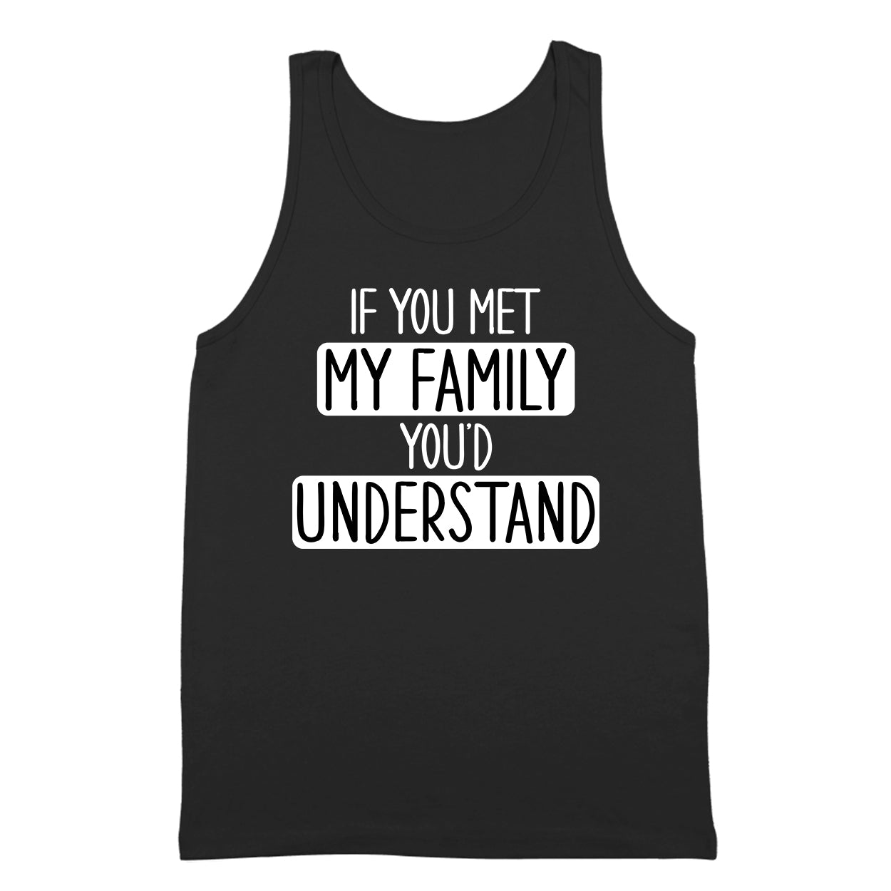 If You Met My Family - Donkey Tees T-shirt