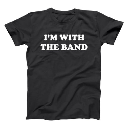 I'm With The Band - Donkey Tees T-shirt