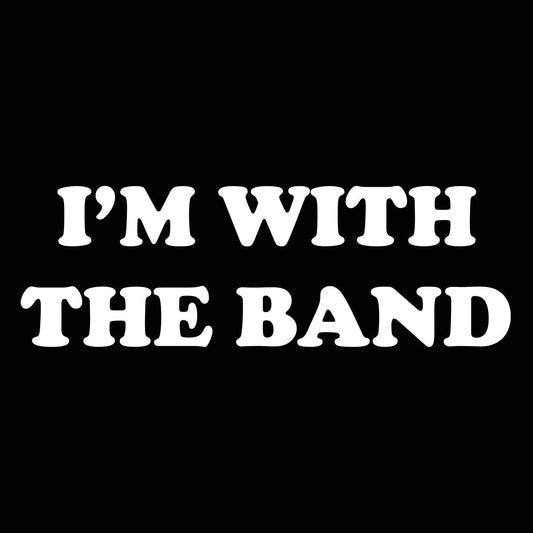 I'm With The Band - Donkey Tees T-shirt