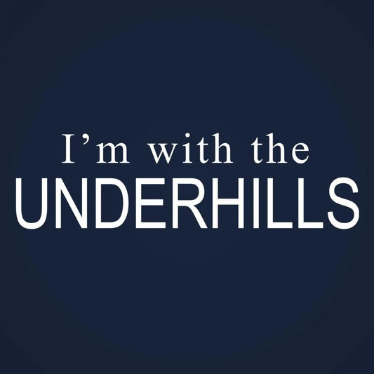 I'm With The Underhills - Donkey Tees T-shirt