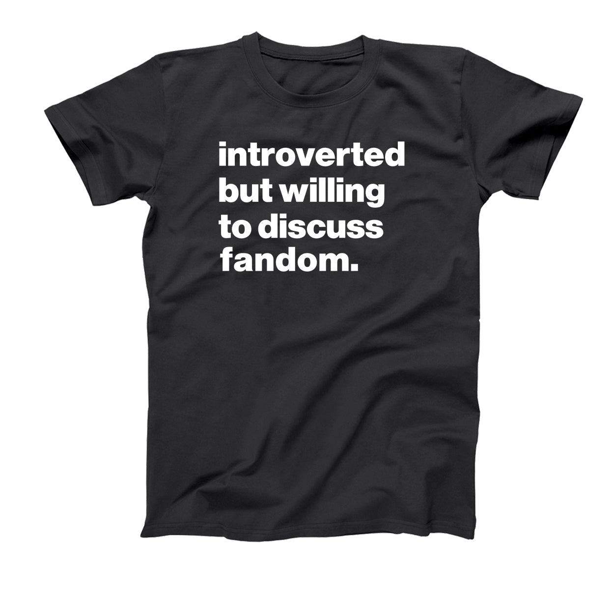 Introverted But Willing To Discuss Fandom - Donkey Tees T-shirt