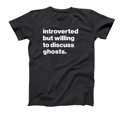 Introverted But Willing To Discuss Ghosts - Donkey Tees T-shirt