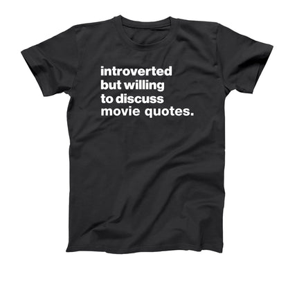 Introverted But Willing To Discuss Movie Quotes - Donkey Tees T-shirt