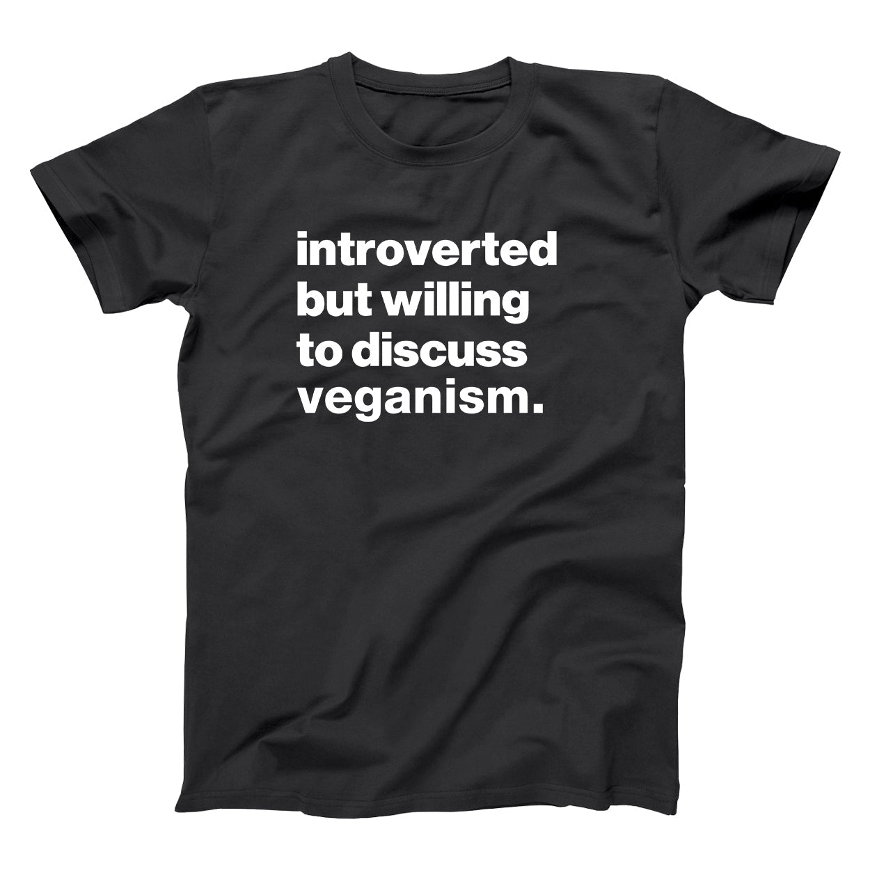 Introverted But Willing To Discuss Veganism - Donkey Tees T-shirt