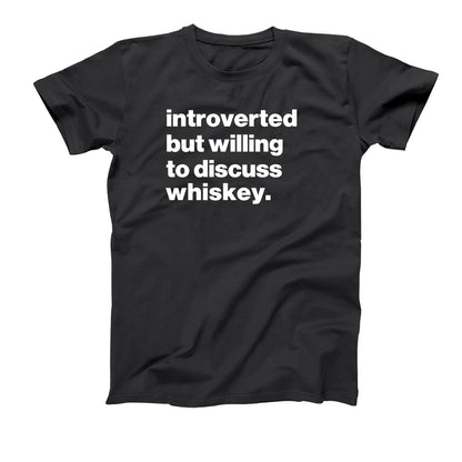 Introverted But Willing To Discuss Whiskey - Donkey Tees T-shirt