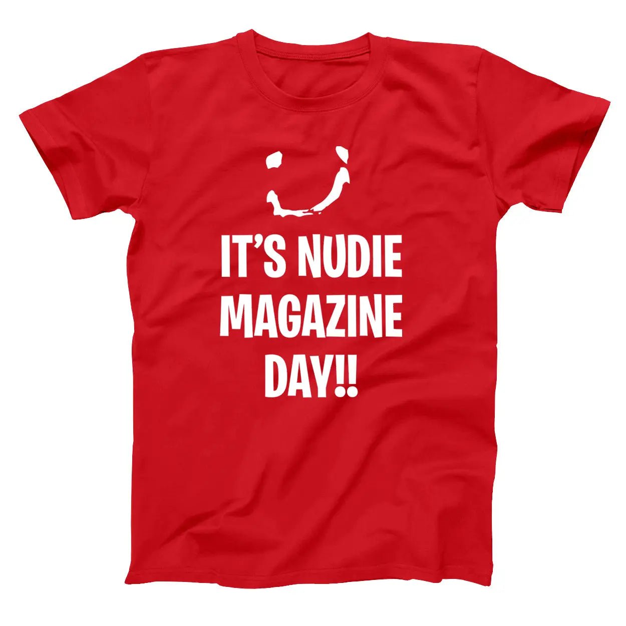 It's Nudie Magazine Day - Donkey Tees T-shirt