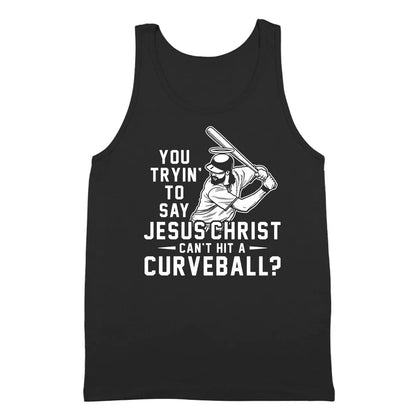 Jesus Christ Cant Hit A Curveball - Donkey Tees T-shirt