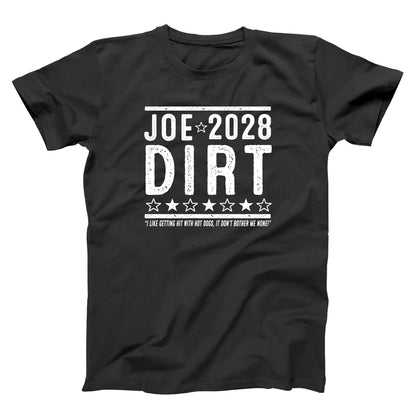 Joe Dirt 2028 Election - Donkey Tees T-shirt